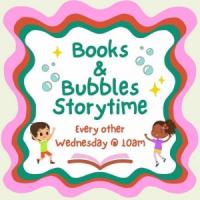 Books & Bubbles Storytime