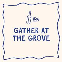 Gather at the Grove Fridays at McEvoy Ranch