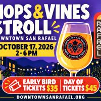 Downtown San Rafael's Hops & Vines Stroll 2026