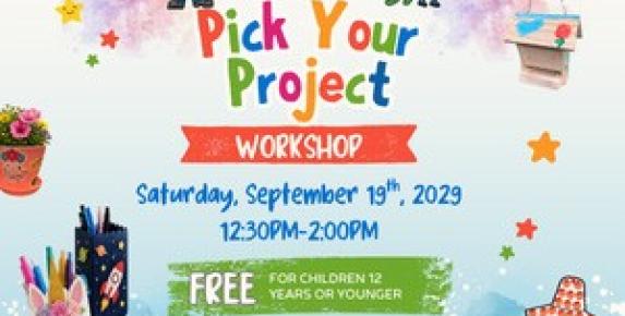 Goodie's Kid's Club: Pick Your Project Workshop!